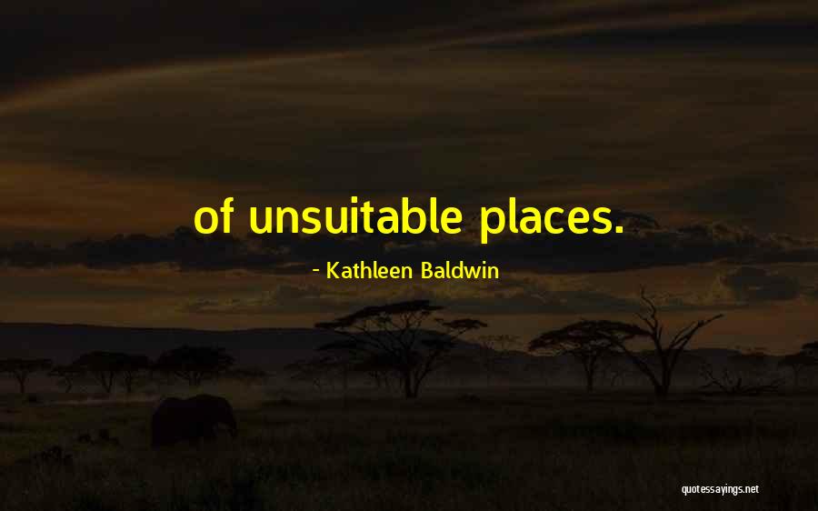 Kathleen Baldwin Quotes 2234917