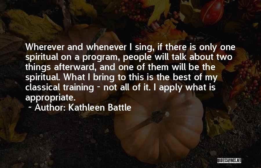 Kathleen Battle Quotes 759892