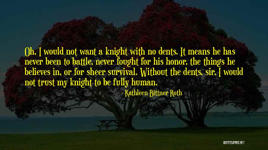 Kathleen Bittner Roth Quotes 1488564