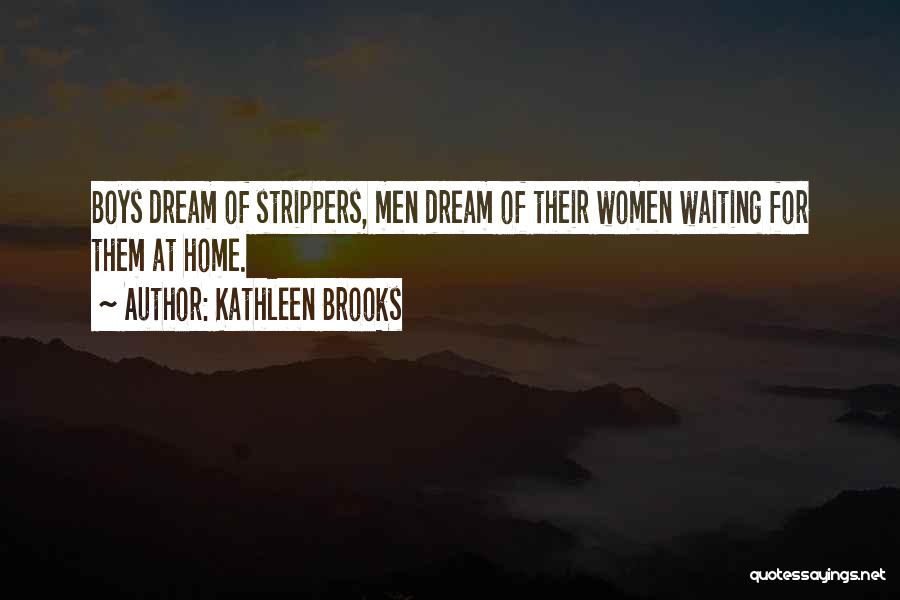 Kathleen Brooks Quotes 1444428