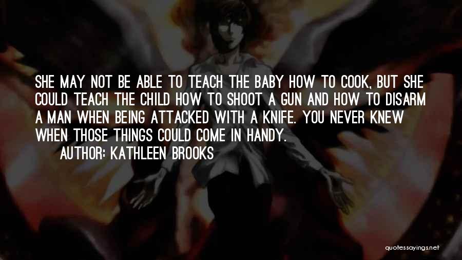 Kathleen Brooks Quotes 1567464