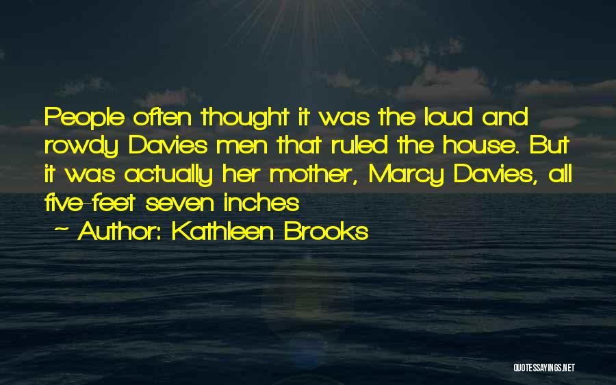 Kathleen Brooks Quotes 2039647