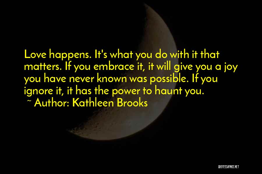 Kathleen Brooks Quotes 908379