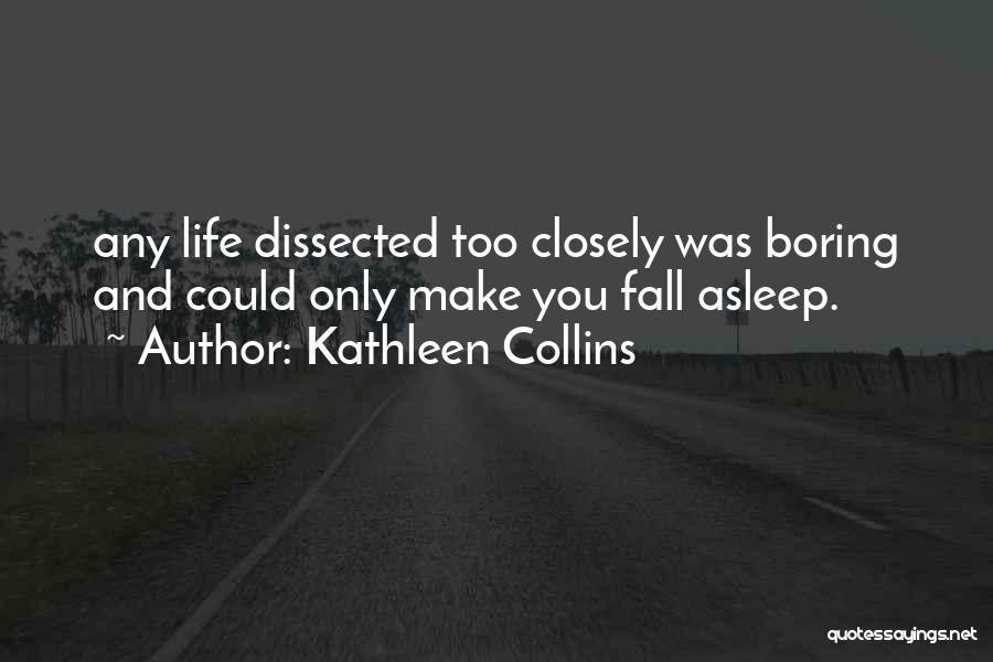 Kathleen Collins Quotes 392291