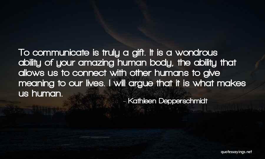 Kathleen Depperschmidt Quotes 402625