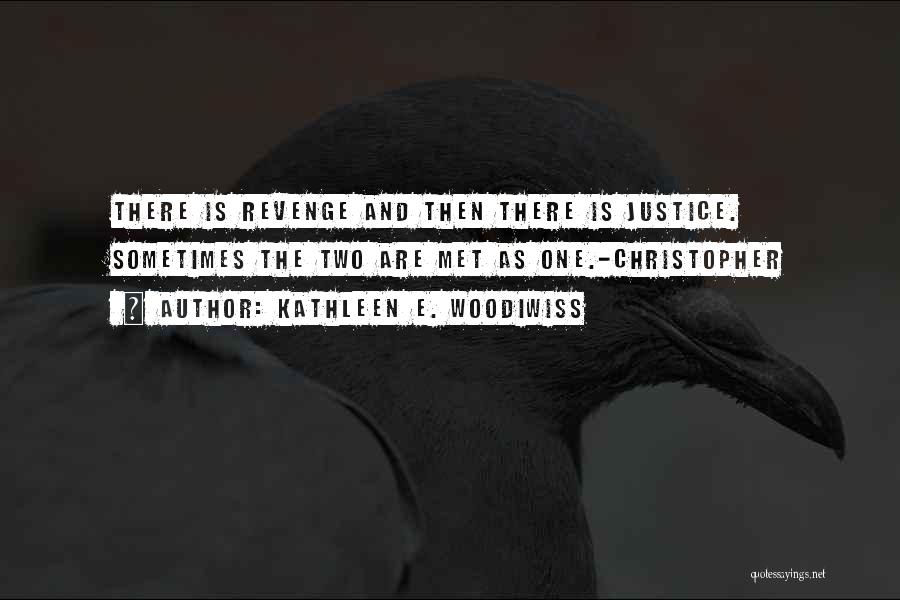 Kathleen E. Woodiwiss Quotes 1080980