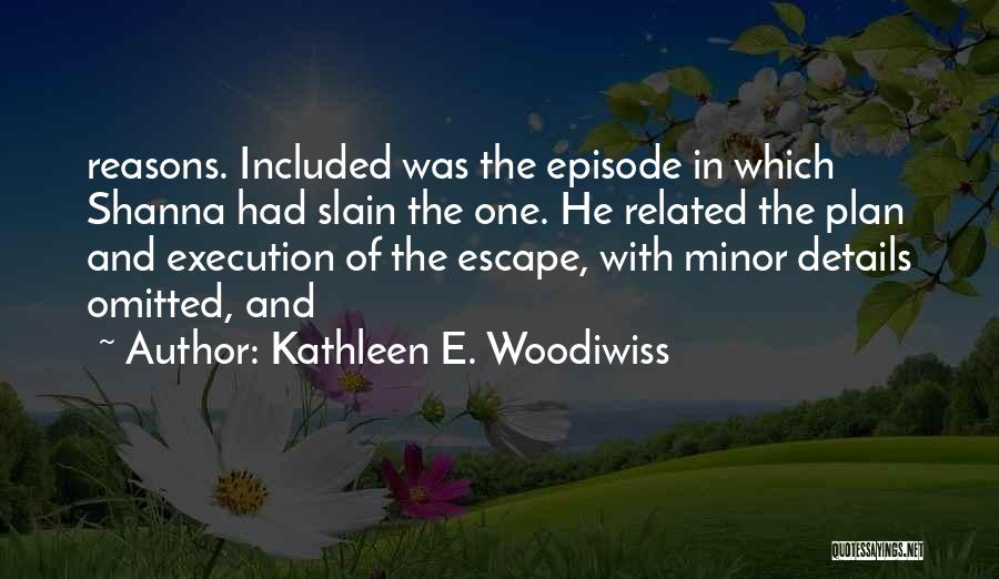 Kathleen E. Woodiwiss Quotes 1291296