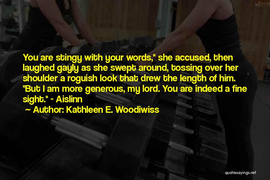 Kathleen E. Woodiwiss Quotes 158767