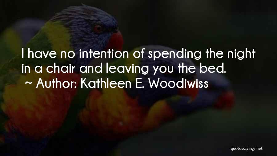 Kathleen E. Woodiwiss Quotes 1931732