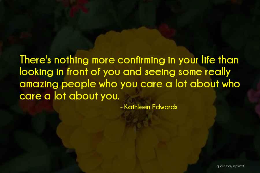 Kathleen Edwards Quotes 1365166 Kathleen Edwards Quotes 1365166