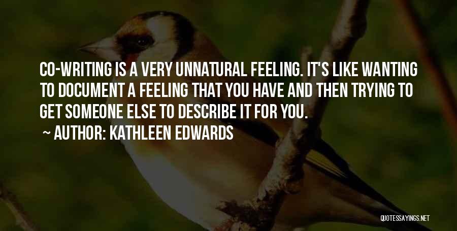 Kathleen Edwards Quotes 2014893