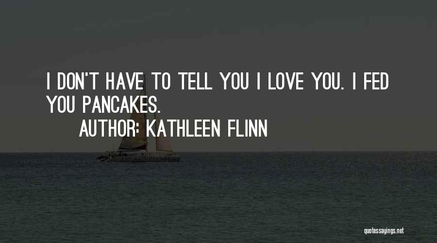 Kathleen Flinn Quotes 398601