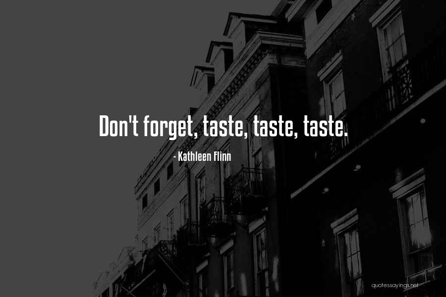 Kathleen Flinn Quotes 753105 Kathleen Flinn Quotes 753105