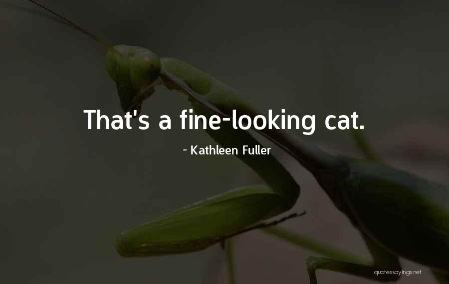 Kathleen Fuller Quotes 358959