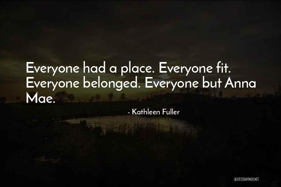 Kathleen Fuller Quotes 403391