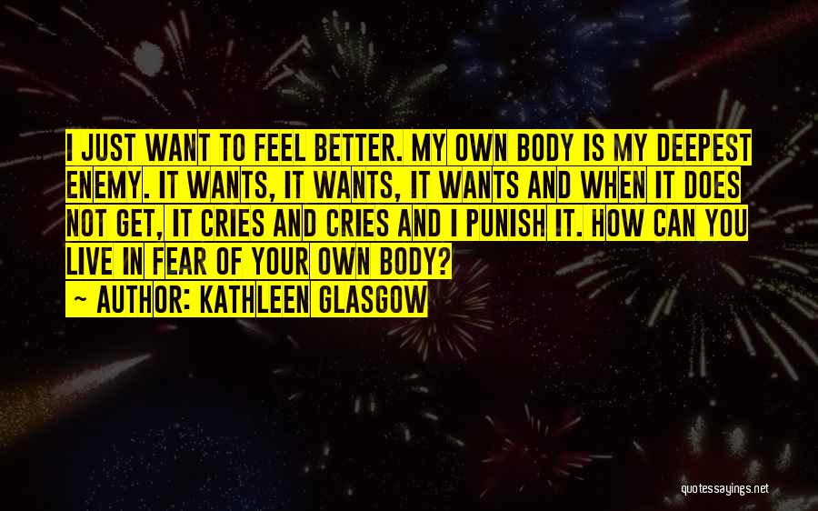 Kathleen Glasgow Quotes 1116088