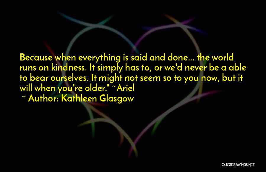 Kathleen Glasgow Quotes 1141928