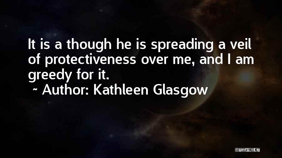 Kathleen Glasgow Quotes 1792663