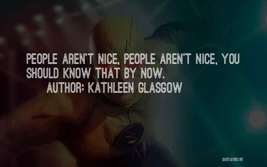 Kathleen Glasgow Quotes 1870593