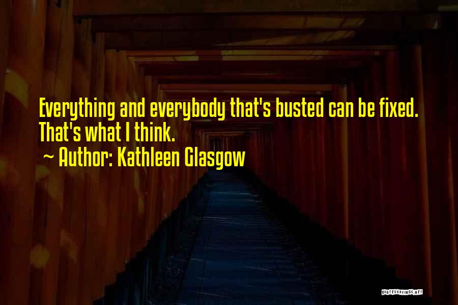 Kathleen Glasgow Quotes 2067044