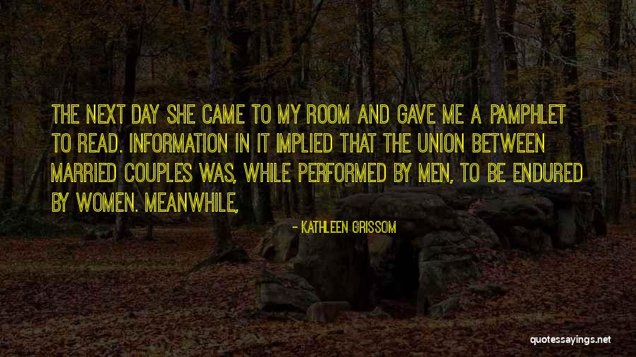 Kathleen Grissom Quotes 1151477