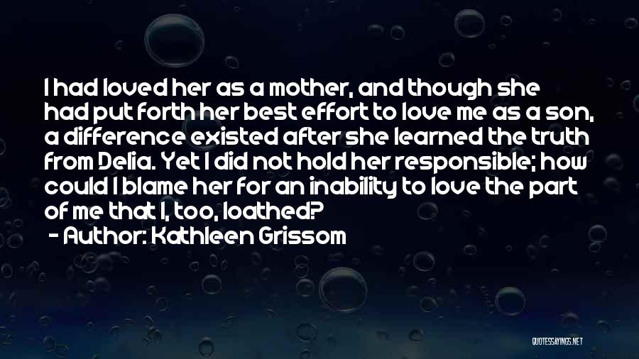 Kathleen Grissom Quotes 343446