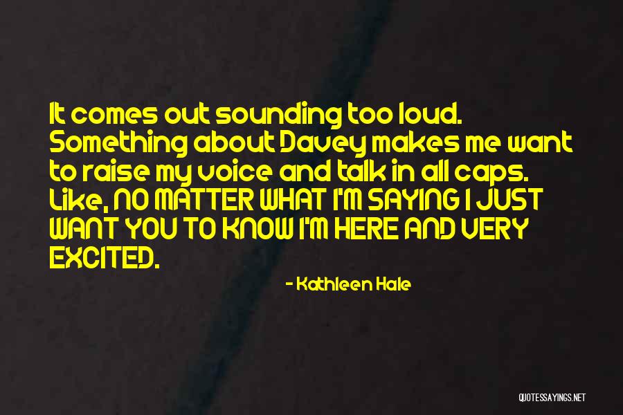 Kathleen Hale Quotes 1155003