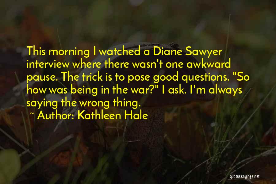 Kathleen Hale Quotes 1214551