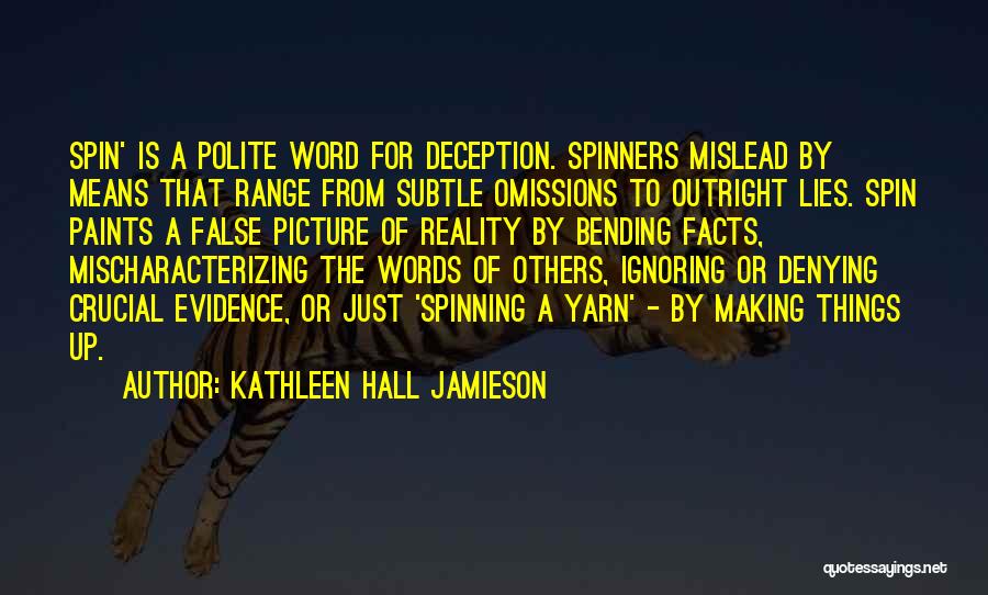 Kathleen Hall Jamieson Quotes 1158664