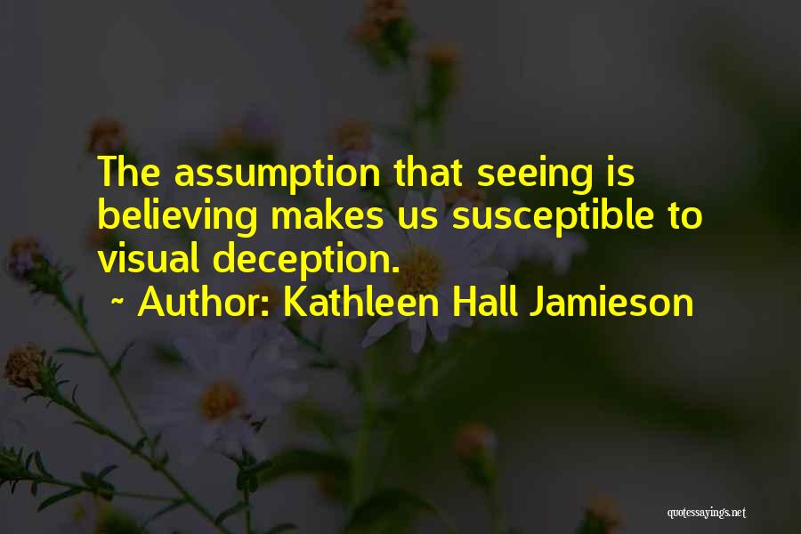 Kathleen Hall Jamieson Quotes 1258514