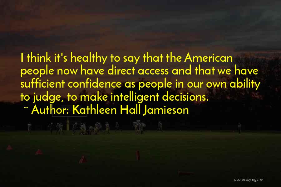 Kathleen Hall Jamieson Quotes 1912314