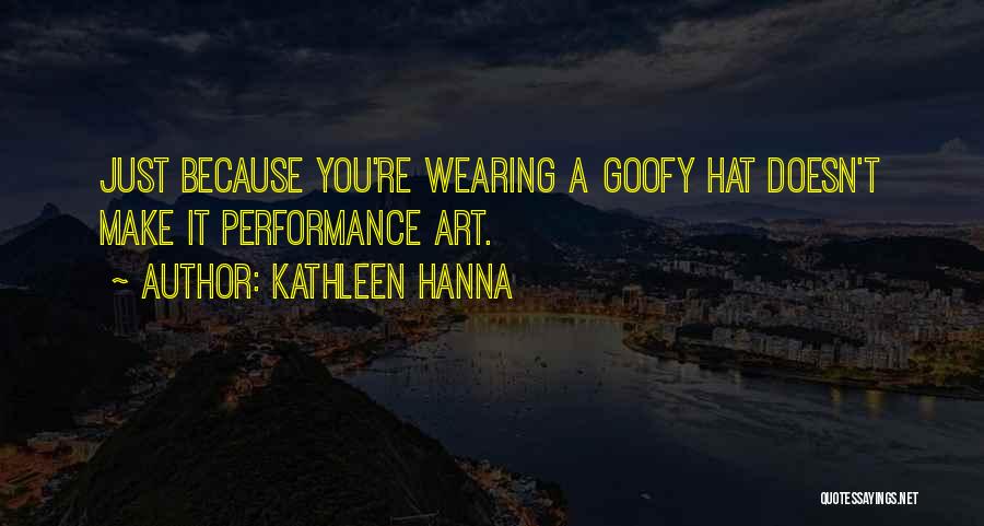 Kathleen Hanna Quotes 1753681