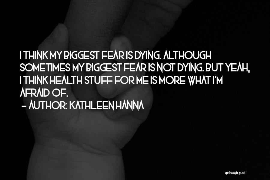Kathleen Hanna Quotes 246380