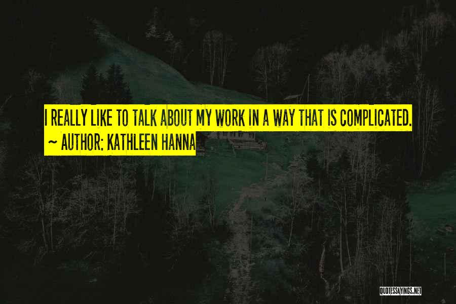 Kathleen Hanna Quotes 427629