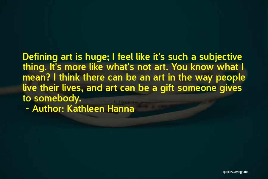 Kathleen Hanna Quotes 691093