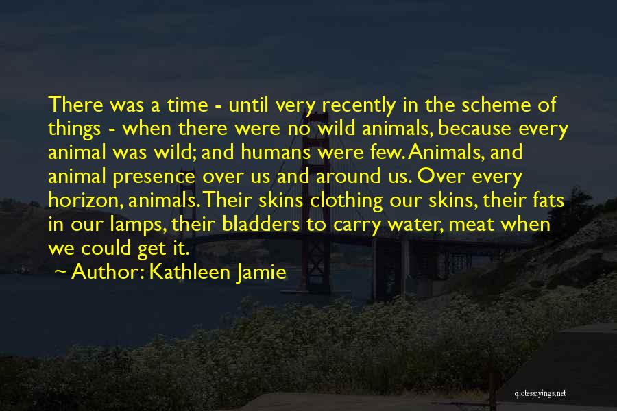 Kathleen Jamie Quotes 1235320