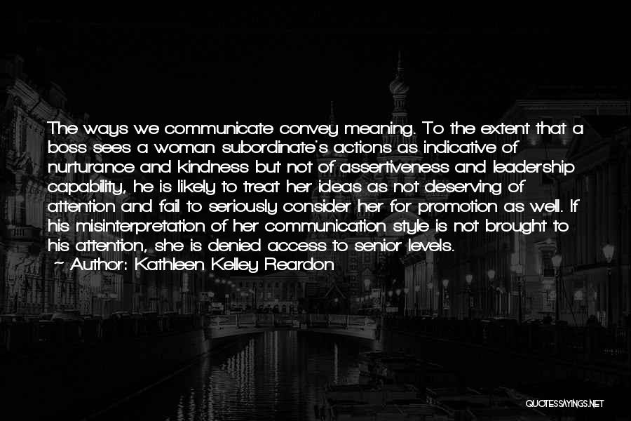 Kathleen Kelley Reardon Quotes 799362