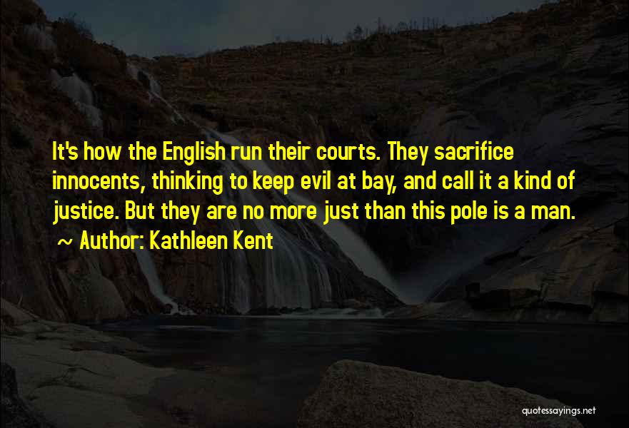 Kathleen Kent Quotes 1610035