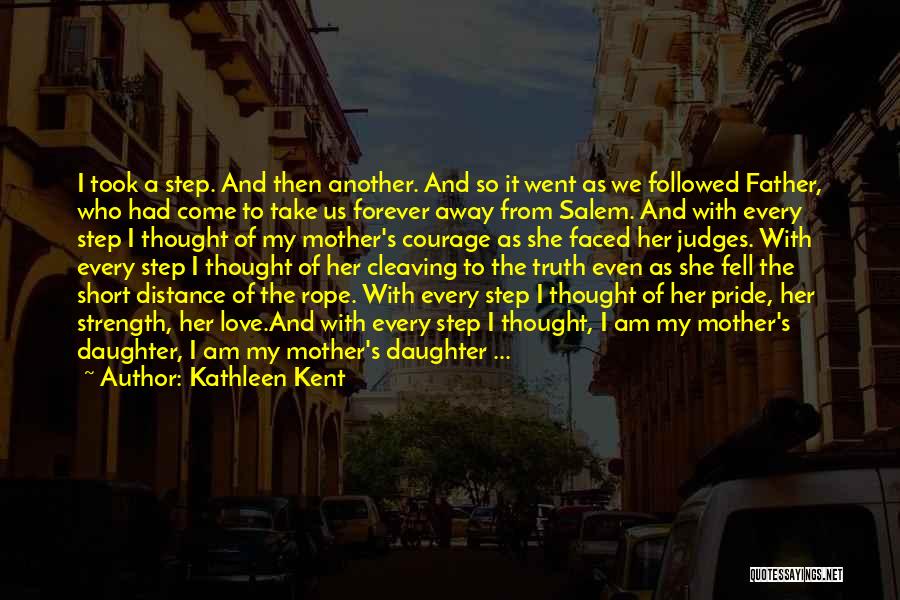 Kathleen Kent Quotes 1994421