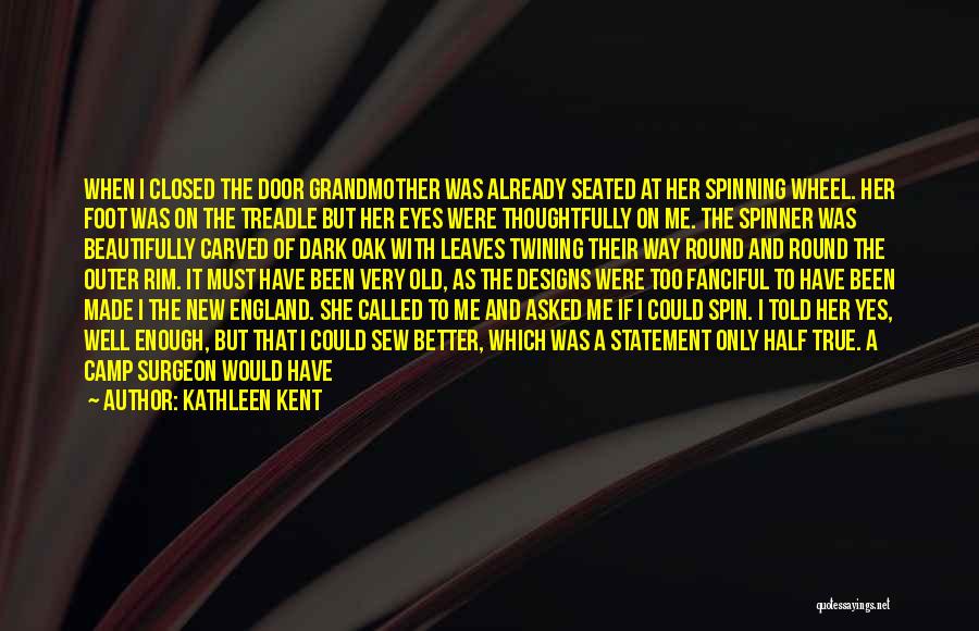 Kathleen Kent Quotes 2141453