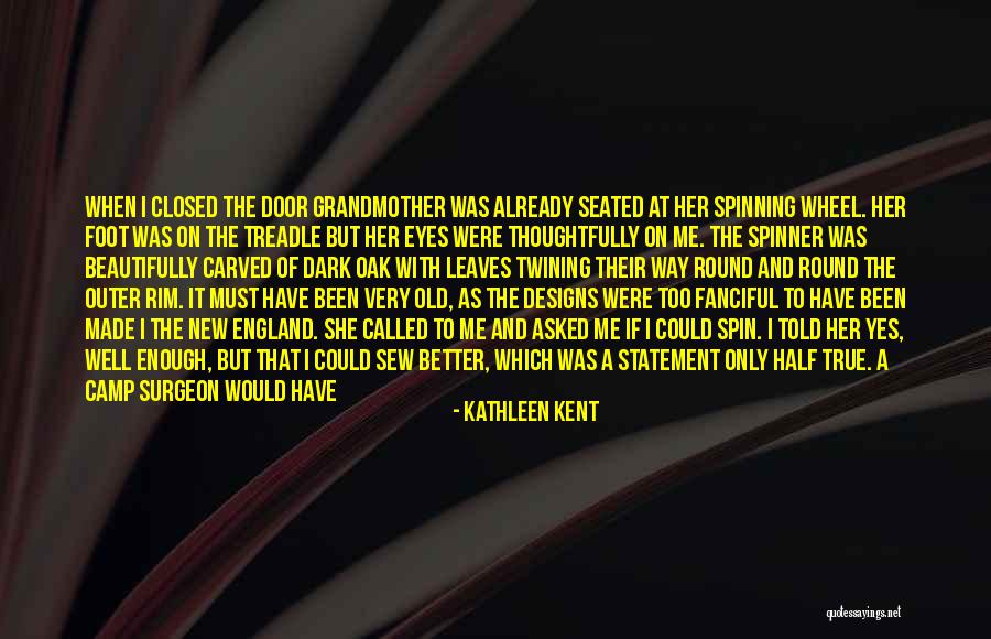 Kathleen Kent Quotes 2141453