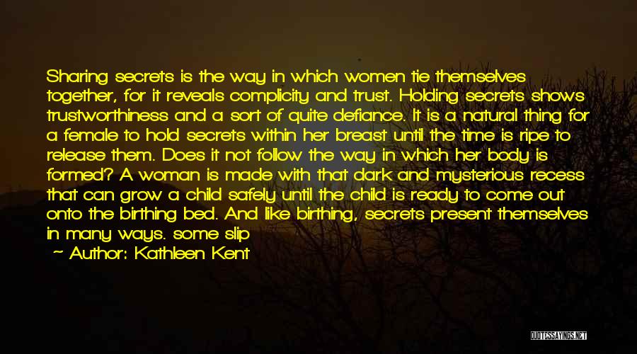 Kathleen Kent Quotes 553751