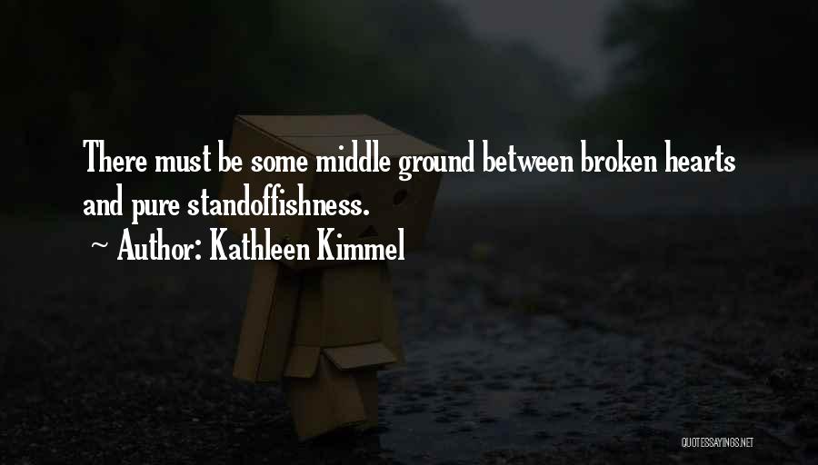 Kathleen Kimmel Quotes 1939051