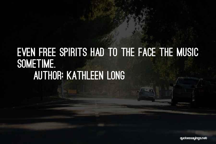Kathleen Long Quotes 858645