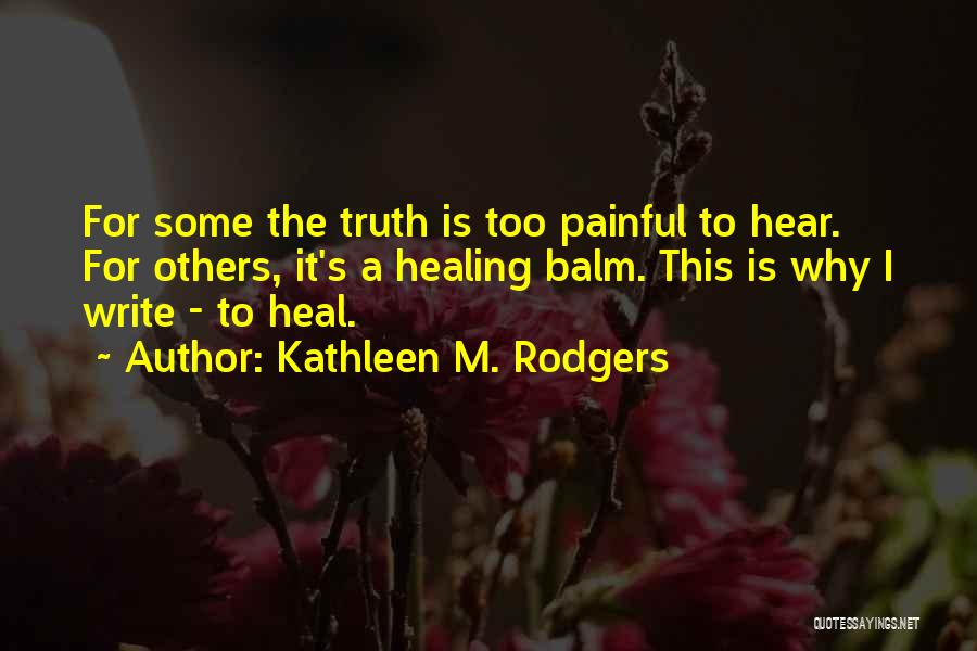 Kathleen M. Rodgers Quotes 88169