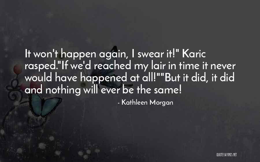 Kathleen Morgan Quotes 142645