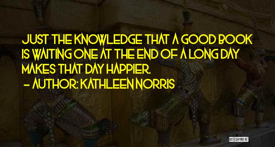 Kathleen Norris Quotes 436590