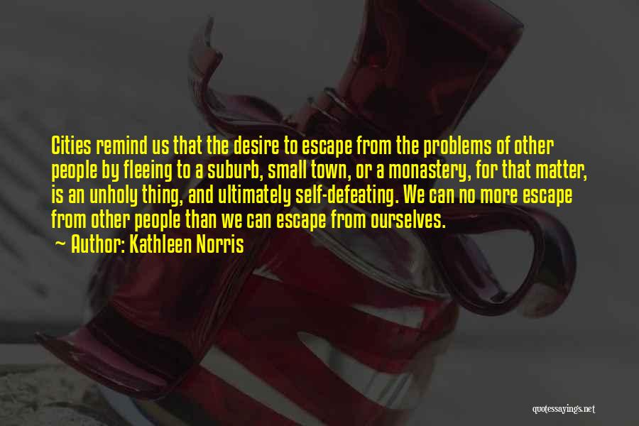 Kathleen Norris Quotes 540254