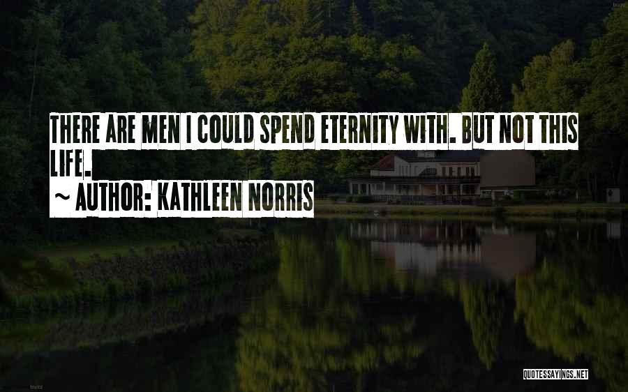 Kathleen Norris Quotes 721175