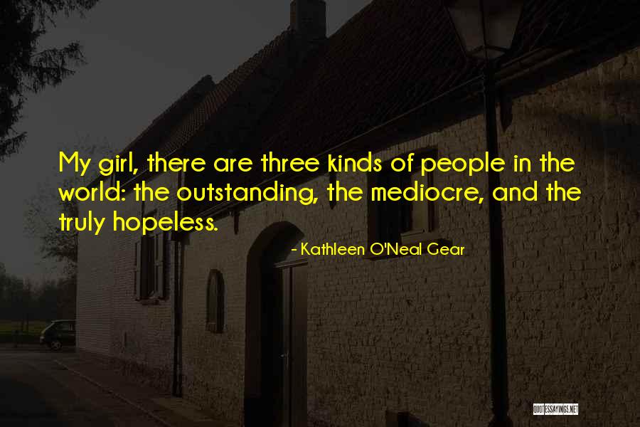 Kathleen O'Neal Gear Quotes 450853 Kathleen O'Neal Gear Quotes 450853